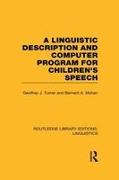 A Linguistic Description and Computer Program for Children's Speech