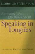 Answering Your Questions About Speaking in Tongues