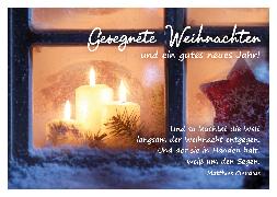 Gesegnete Weihnachten und ein gutes neues Jahr! Und so leuchtet die Welt langsam der Weihnacht entgegen. Und der sie in Händen hält, weiß um den Segen. Matthias Claudius