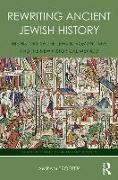 Rewriting Ancient Jewish History