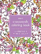 Posh Crosswords Adult Coloring Book: 55 Puzzles for Fun & Relaxation