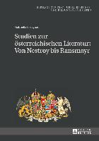 Studien zur österreichischen Literatur: Von Nestroy bis Ransmayr