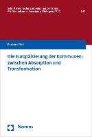 Die Europäisierung der Kommunen: zwischen Absorption und Transformation