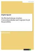 Die Wechselwirkung zwischen Unternehmenskultur und Corporate Social Responsibility
