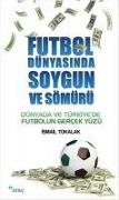 Futbol Dünyasinda Soygun Ve Sömürü