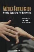 Authentic Communication: Public Speaking for Everyone