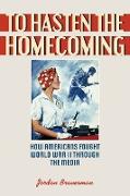 To Hasten the Homecoming