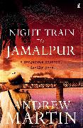 Night Train to Jamalpur