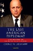 The Last American Diplomat