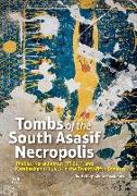 Tombs of the South Asasif Necropolis: Thebes, Karakhamun (Tt 223), and Karabasken (Tt 391) in the Twenty-Fifth Dynasty