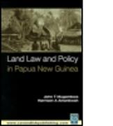 Land Law and Policy in Papua New Guinea