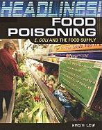 Food Poisoning: E. Coli and the Food Supply