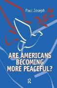 Are Americans Becoming More Peaceful?