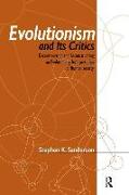 Evolutionism and Its Critics