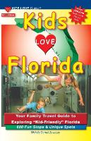 KIDS LOVE FLORIDA, 3rd Edition