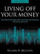 Living Off Your Money