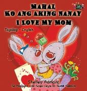 Mahal Ko ang Aking Nanay I Love My Mom