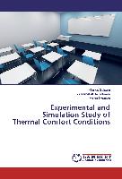 Experimental and Simulation Study of Thermal Comfort Conditions