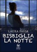 Bisbiglia la notte