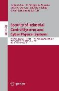 Security of Industrial Control Systems and Cyber Physical Systems