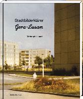 Stadtbilderklärer Gera-Lusan
