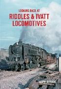 Looking Back at Riddles & Ivatt Locomotives