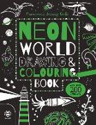 Neon World Drawing & Colouring Book