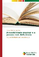 Acessibilidade musical e a pessoa com deficiência