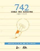 742 idees per escriure