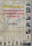 Pasado y tradición : la construcción visual del imaginario español en el siglo XIX