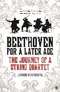 Beethoven for a Later Age