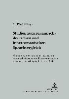 Studien zum romanisch-deutschen und innerromanischen Sprachvergleich