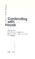 Contending with Hayek