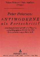 Peter Petersen: Antimoderne als Fortschritt?