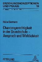 Chancengerechtigkeit in der Grundschule - Anspruch und Wirklichkeit