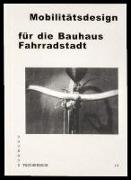 Mobilitätsdesign für die Bauhaus Fahrradstadt