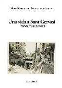 Una vida a Sant Gervasi : endreces i records