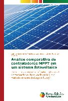 Análise comparativa de controladores MPPT em um sistema fotovoltaico