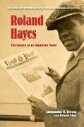 Roland Hayes: The Legacy of an American Tenor