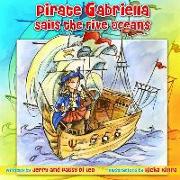 Pirate Gabriella Sails the Five Oceans