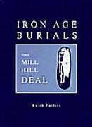 Iron Age Burials from Mill Hill, Deal