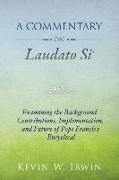 A Commentary on Laudato Si'