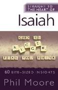 Straight to the Heart of Isaiah: 60 Bite-Sized Insights