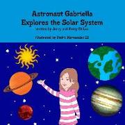 Astronaut Gabriella Explores the Solar System