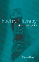 Poetry Therapy: Theory and Practice