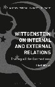 Wittgenstein on Internal and External Relations