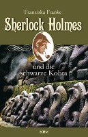 Sherlock Holmes und die schwarze Kobra