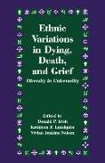 Ethnic Variations in Dying, Death and Grief