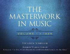 The Masterwork in Music: Volume I, 1925: Volume 1