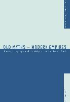 Old Myths - Modern Empires